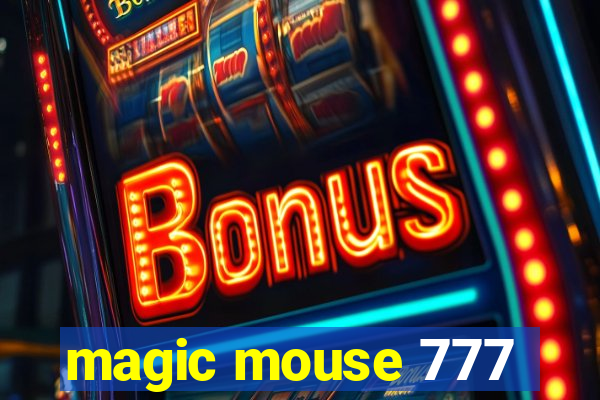 magic mouse 777