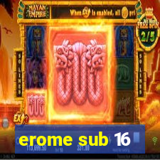 erome sub 16