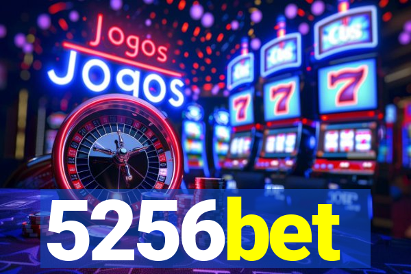 5256bet