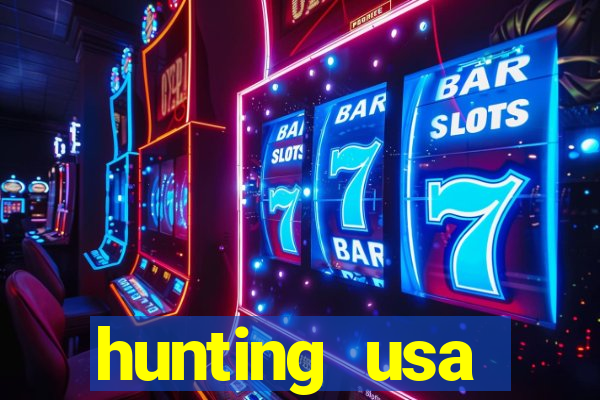 hunting usa dinheiro infinito