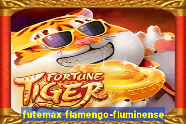 futemax flamengo-fluminense