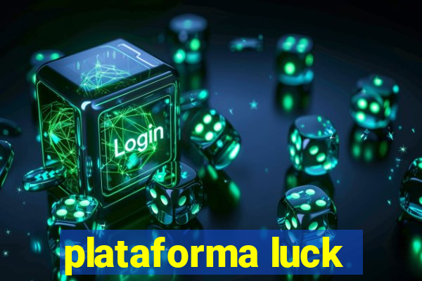 plataforma luck