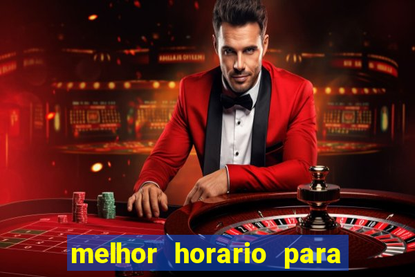 melhor horario para jogar na betano