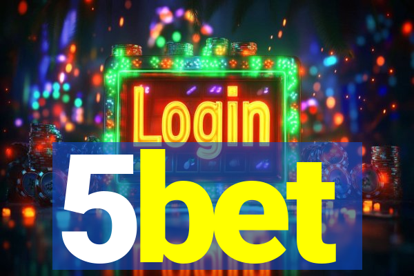 5bet