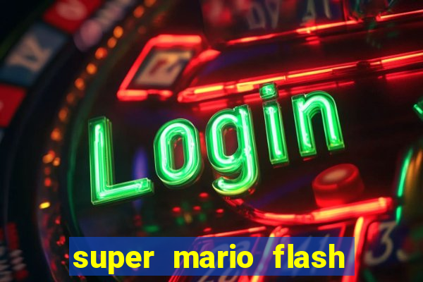 super mario flash click jogos
