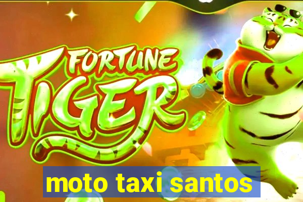 moto taxi santos
