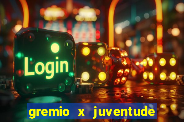 gremio x juventude futebol play hd
