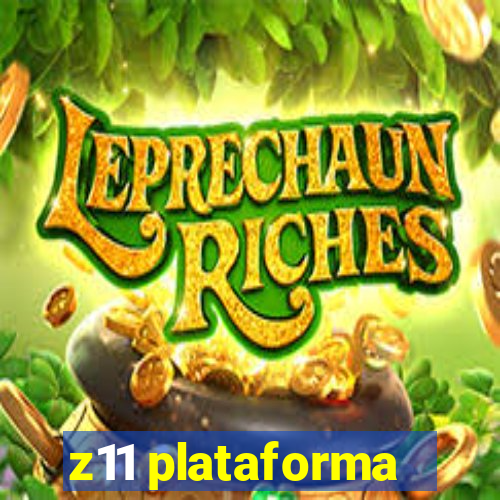 z11 plataforma