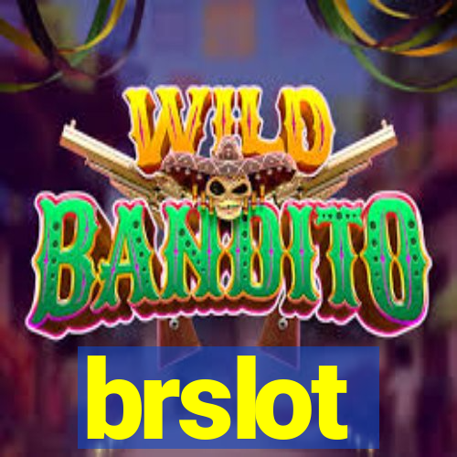 brslot