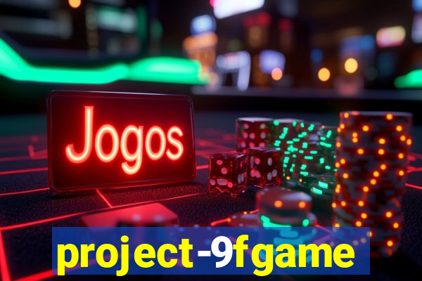 project-9fgame