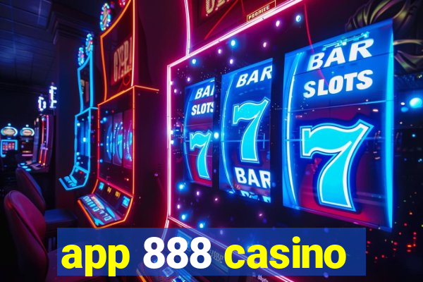 app 888 casino