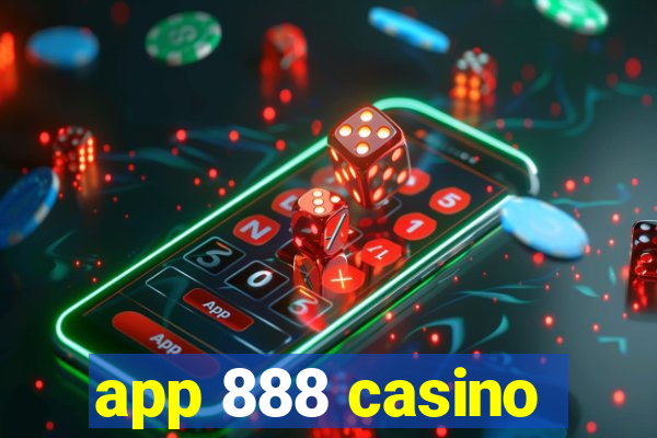 app 888 casino