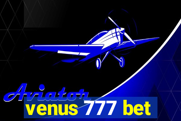 venus 777 bet
