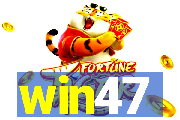 win47