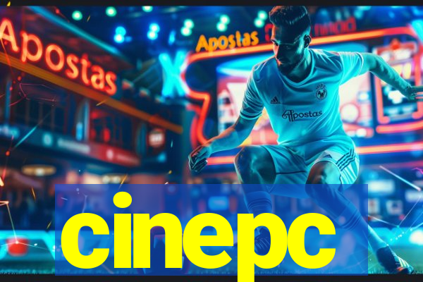 cinepc