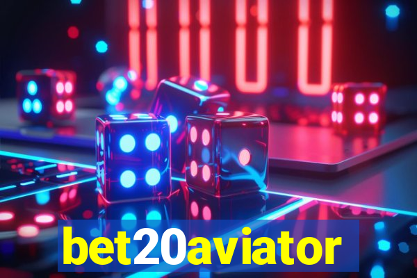 bet20aviator