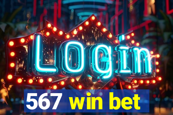 567 win bet