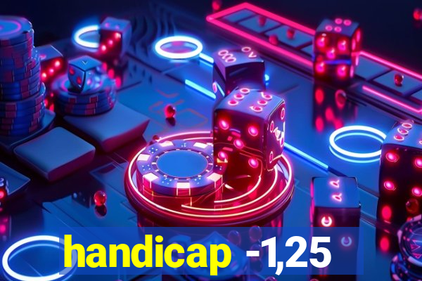 handicap -1,25