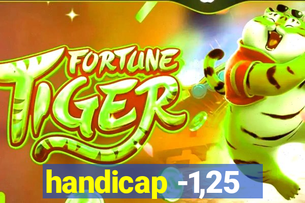 handicap -1,25