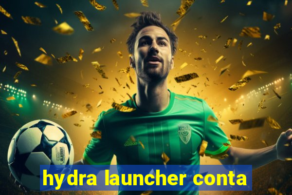 hydra launcher conta