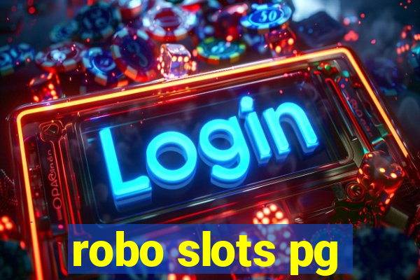 robo slots pg