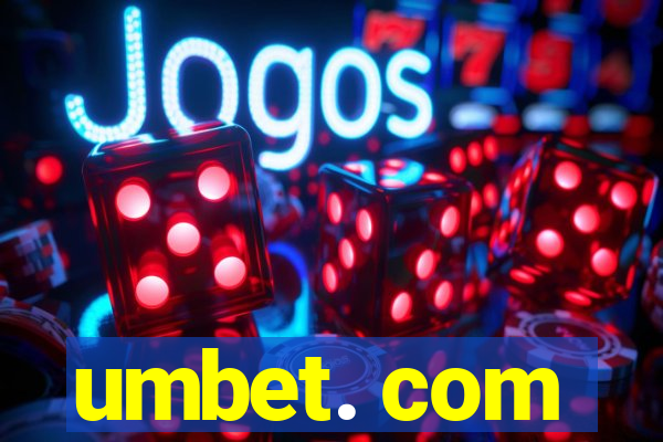 umbet. com