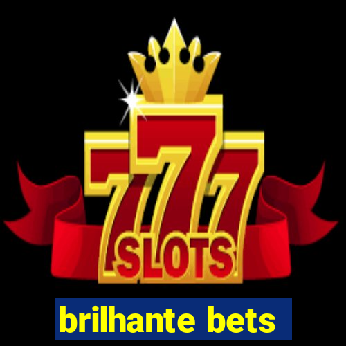brilhante bets