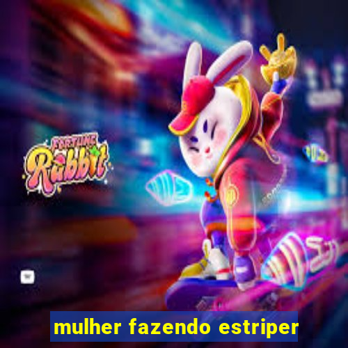mulher fazendo estriper
