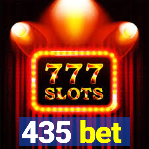 435 bet