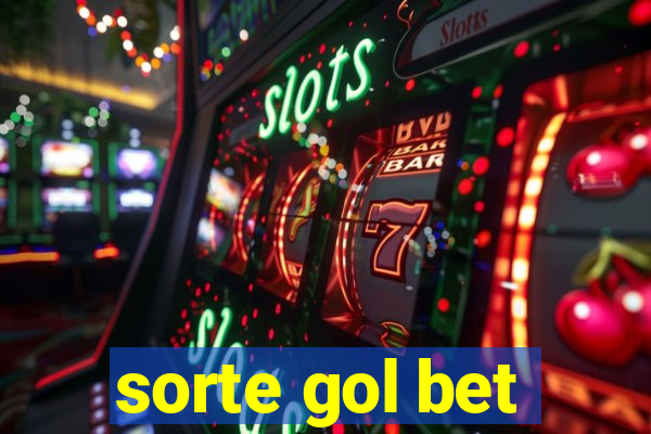 sorte gol bet