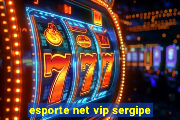 esporte net vip sergipe