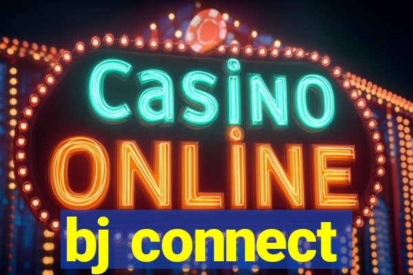 bj connect