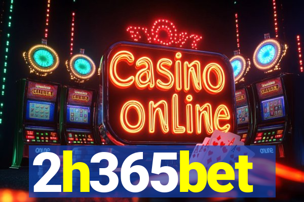 2h365bet