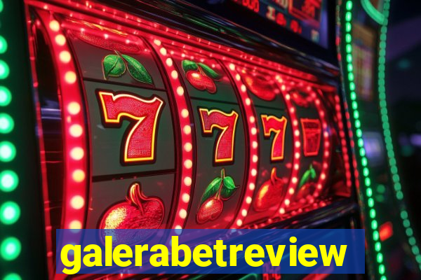 galerabetreview