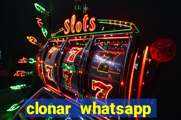 clonar whatsapp pelo email