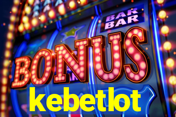 kebetlot