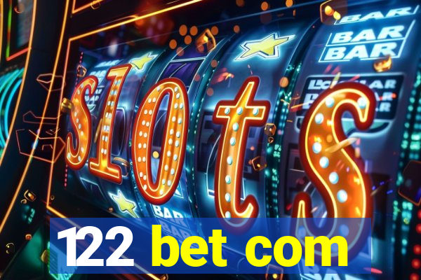 122 bet com