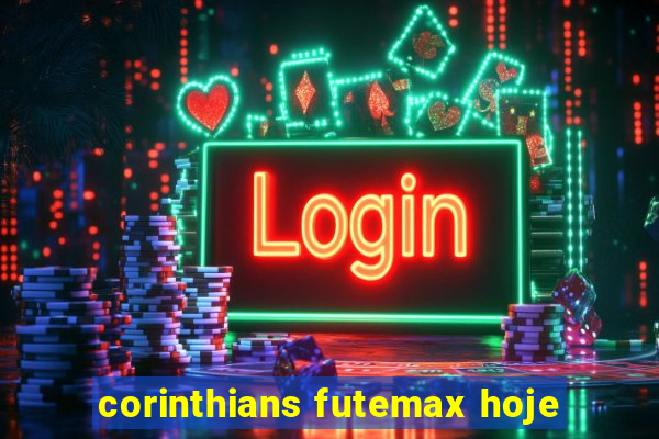 corinthians futemax hoje