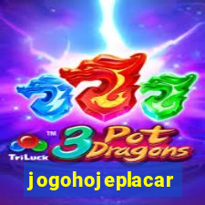 jogohojeplacar