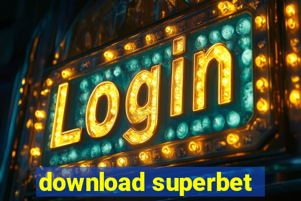 download superbet