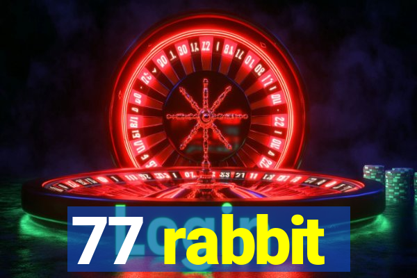 77 rabbit