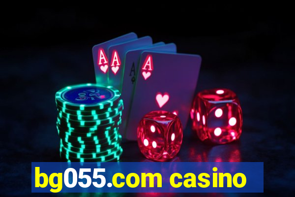 bg055.com casino