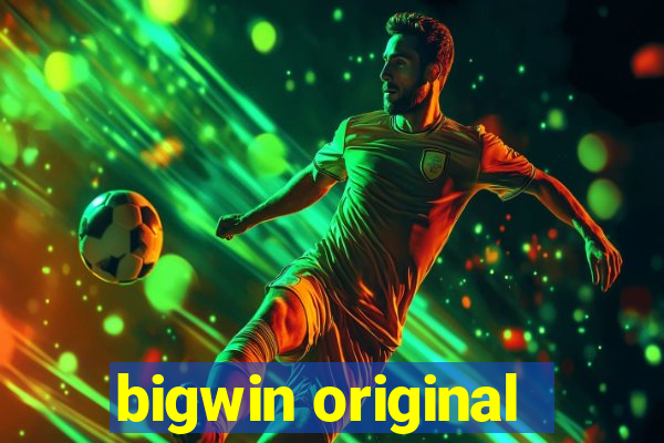 bigwin original