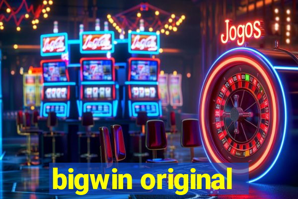 bigwin original