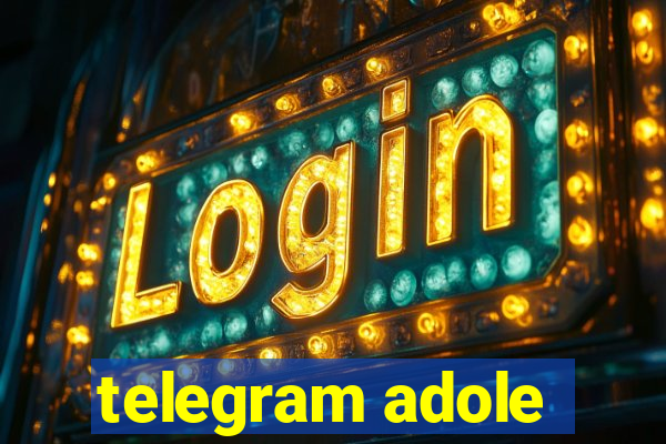 telegram adole