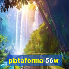 plataforma 56w