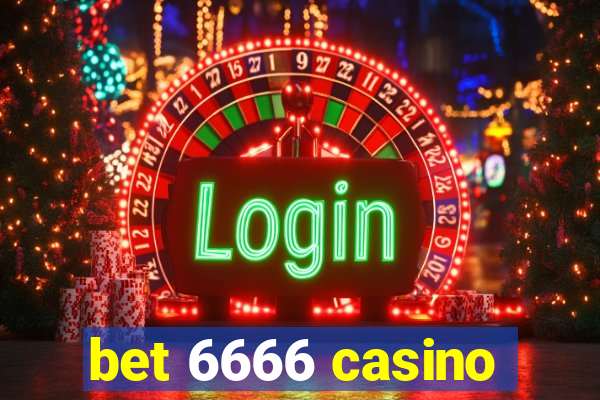 bet 6666 casino
