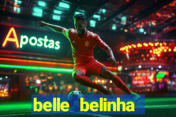 belle belinha vazados gratis