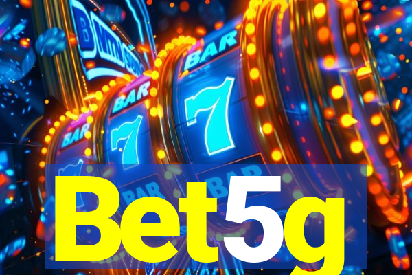 Bet5g
