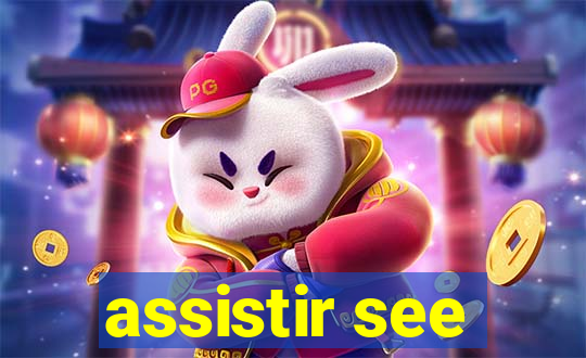 assistir see
